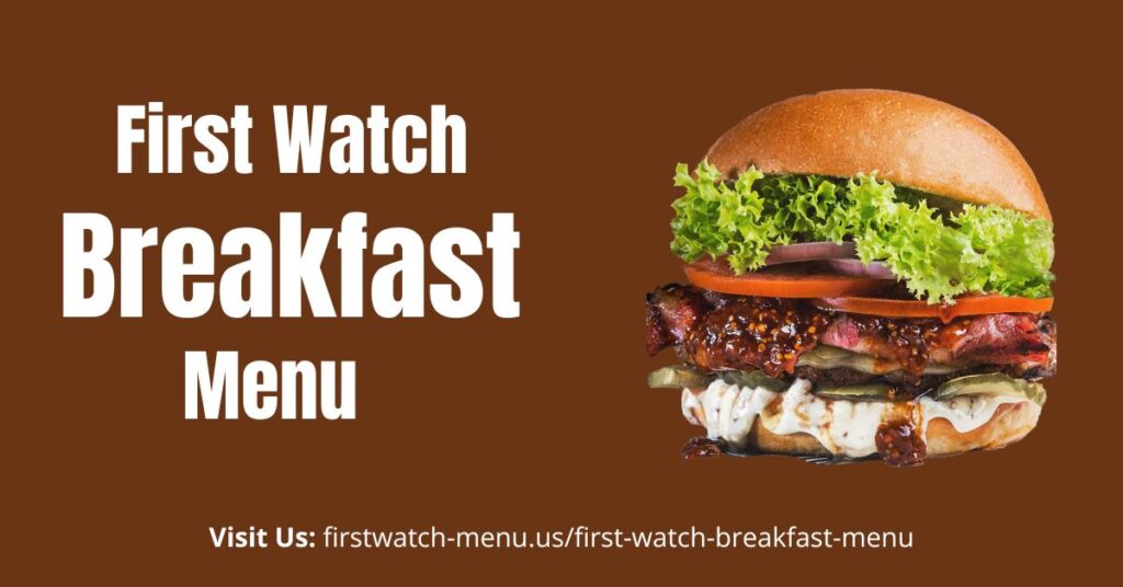 First Watch Breakfast Menu with prices